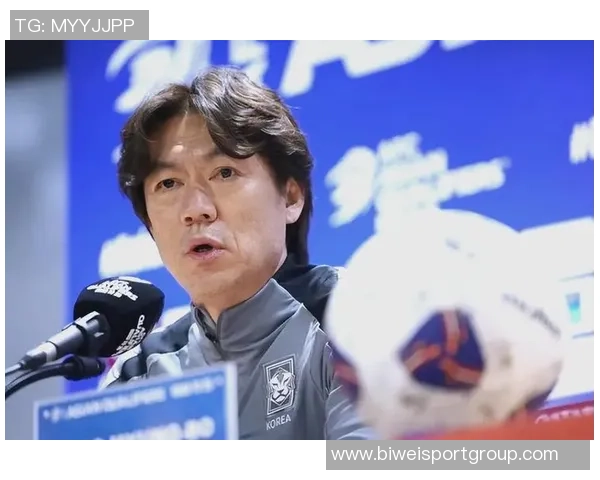 洪明甫强调韩国队11月专注比赛结果以提升世界杯排名